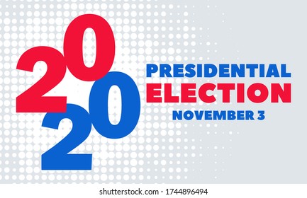 2020 United States of America Presidential Election banner. Election banner Vote 2020 with Patriotic Stars. Poster, card, banner, background design. Vector illustration eps 10.