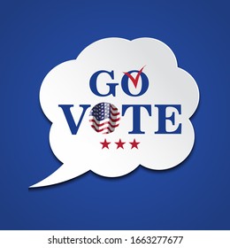 2020 United States of  Presidential Election banner with grey speech bubble.Go Vote. Patriotic illustration