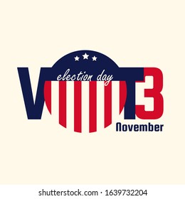 2020 voting poster with round flag of the United States. Presidential election 2020 in USA. Vote day, November 3. Campaign poster, banner, background, logo. Vector illustration