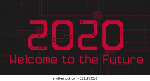 2020 Welcome to the future text in digital & cyberpunk style. Colorful red with textured dark gray. Abstract lines & circuits background.