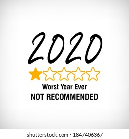 2020 Worst Year Ever Not Recommended Typography Vector Design. One Star rating Funny Quote. Print for T-shirt Poster Banner Stickers Illustrations Designs.