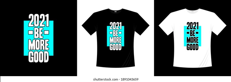2021 mejor diseño de camisetas de tipografía.