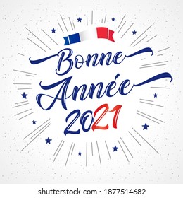 2021 Bonne Annee french text - Happy New Year calligraphy banner. Stylish blue lettering, digits and France flag vector illustration for Xmas holiday greeting cards or posters