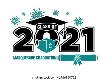 2021 Class in medical mask during quarantine. Extreme masquerade graduation. Text for graduation design, greetings, t-shirts, party, high school or college graduates. Illustration, vector