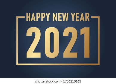 2021, Classy 2021 Happy New Year background. Golden design for New Year 2021 greeting cards vector.