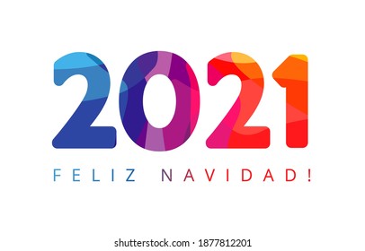 2021 Feliz Navidad español - Feliz Año Nuevo colorido números tarjeta de felicitaciones navideñas. Fondo feriado de España, forma vectorial coloreada 20 y 21 dígitos aislados