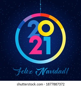 2021 Feliz Navidad spanish text - Happy New Year seasons greetings card. Spain Xmas holidays banner, colored vector shape 20 and 21 isolated digits on blue background