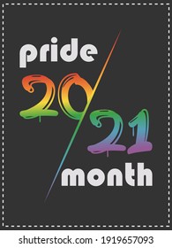 2021 gay pride month concept. Vector banner with rainbow numbers. Festive retro lettering. Colorful LGBT design with dark background.