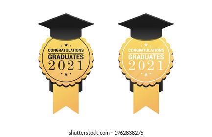 2021 Graduate Medals. Round golden sign with academic cap and congratulation text. Vector illustration isolated on white background