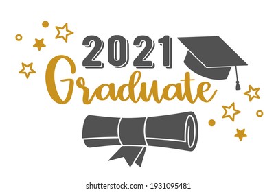 2021 Graduate . Trendy calligraphy golden glitter inscription with black hat