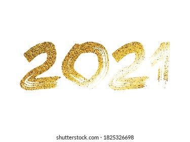 2021 hand drawn numbers. Gold grunge calligraphy lettering isolated on white background. Happy New Year and happy holidays. Vector illustration.