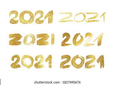 2021 hand drawn numbers. Set of six gold glitter grunge calligraphy lettering isolated on white background. Happy New Year and happy holidays. Vector illustration.