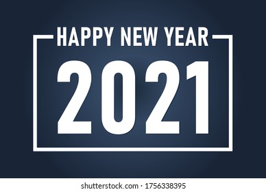 2021 Happy New Year background. Blue design for New Year 2021 greeting cards vector.