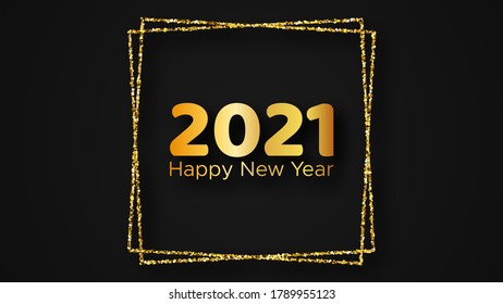 2021 Happy New Year background. Gold inscription in a gold glitter square for Christmas holiday greeting card, flyers or posters. Vector illustration
