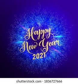 2021 happy new year holiday vector background. Greeting lettering text with gold glitter texture. Dark blue round firework explosion pattern at the center.
