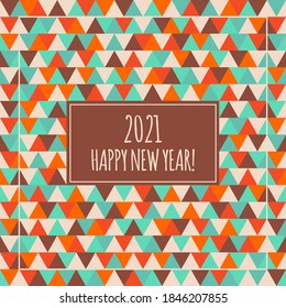 2021 Happy New Year illustration. Winter holiday geometry vector pattern. Decorative red orange blue brown seamless triangle background. Greeting card for celebration