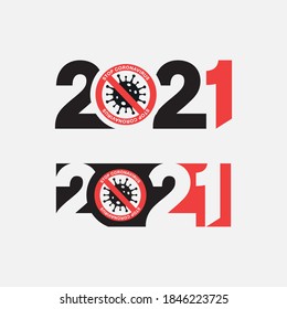 2021 Happy New Year logo text design. Anti Coronavirus concept 2021 new year symbols. Stop corona virus in 2021. Vector illustration with black and red labels isolated on white background.