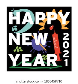 2021 Happy New Year logo text design. 2021 number design template. Collection of 2021 happy new year symbols, vaccine against coronavirus, happy 2021 year. Vector illustration, isolated objects, label
