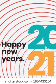 2021 Happy New Year posters. design templates with typography 2021 for celebration and season decoration. Minimalistic trendy backgrounds for branding, banner, cover, postcard. eps10 editable design