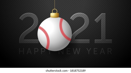 2021 Happy New Year. Sports greeting card with a baseball ball on the luxury black background. Vector illustration.