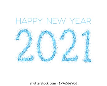 2021 Happy New Year vector greeting card. Confetti particles calligraphic font. Happy New Year wishes, 2021 of confetti scatter. Chic celebration banner.