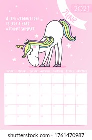 2021 june calendar with calligraphy phrase and unicorn doodle: A life without love is like a year without summer. Desk calendar, planner design, week starts on sunday.