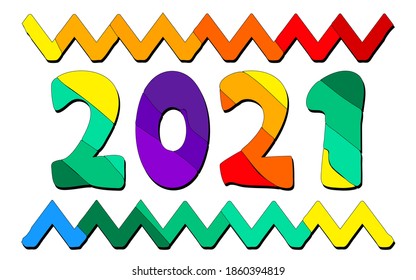 2021. Multicolored bright funny cartoon isolated inscription and design elements. Colorful letters, wave. 2021 for web, booklet, poster, banner, flyer, cards, prints on clothing, new year t-shirts.
