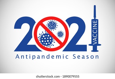 2021 New Year anticoronavirus concept. Stop corona virus in 2021 red logotype. Abstract isolated graphic design template. Black and white style sign. Creative pandemic info banner. Vaccination poster.