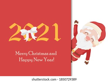 2021 New Year and Christmas illustration with Santa Claus. 2021 Christmas poster.