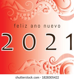 2021 new year greeting, sentence feliz ano nuevo means happy new year 