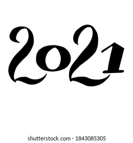 2021 new year hand drawn  lettering. Brush pen lettering.
Vector hand lettering phrase for poster, banner, print,  greeting card. 