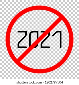 2021 number icon. Happy New Year. Not allowed, black object in red warning sign with transparent background