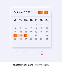 2021 October Calendar. Neumorphism UI Concept for mobile and web application. Material Design. Human Interface Guidelines. Vector illustration