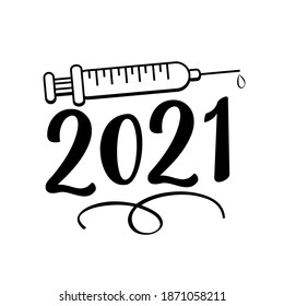 2021 - vaccine logo in covid-19 pandemic self isolated period. 