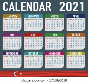 2021 year calendar with national flag of country Turkey. Month, day, week. Colorful palette, trendy, simply design. Vector illustration for web, business, reminder, planner