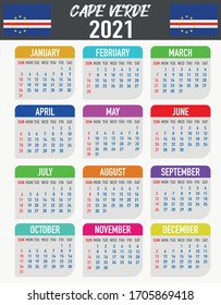 2021 year calendar with national flag of country Cape Verde. Month, day, week. Colorful palette, trendy, simply design. Vector illustration for web, business, reminder, planner. 