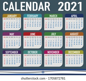 2021 year calendar with national flag of country Israel. Month, day, week. Colorful palette, trendy, simply design. Vector illustration for web, business, reminder, planner