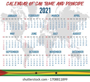 2021 Year Calendar With National Flag Of Country Sao Tome And Principe. Month, Day, Week. Colorful Palette, Trendy, Simply Design. Vector Illustration For Web, Business, Reminder, Planner