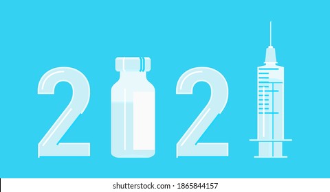 2021 year logo as vaccination campaign illustration. Antiviral covid 19 vaccine Bottle. Covid or coronavirus vaccination concept in 2021 year. Vaccine bottle and syringe among numbers. Medicine