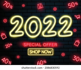 2022 advertising neon banner. vector illustration.