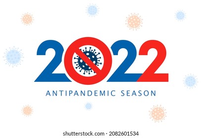 2022 Antipandemic Season concept. Medical new year background with numbers and antiviral covid-19 sign. Vector illustration for banner, cover, card, branding