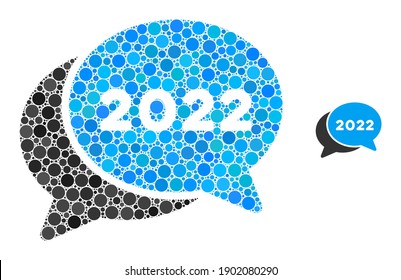 2022 chat messages mosaic of dots in variable sizes and color tones. Vector round dots are organized into 2022 chat messages mosaic. 2022 chat messages isolated on a white background.