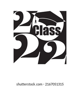 2022 Class of. Cover of card for 2022 graduation. Creative flat design for your greetings card, invitation,  albom