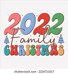  2022 Family Christmas shirt, Happy Christmas shirt, aliment shirt, christmas sublimation, tis the season, tree hot chocolate