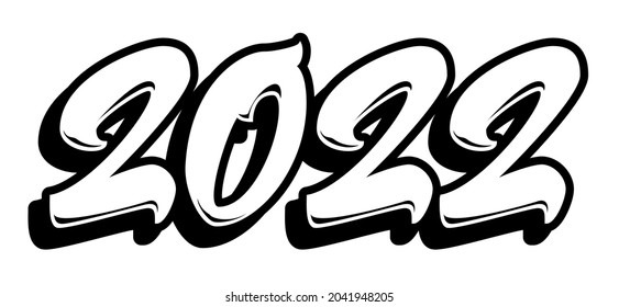 2022 in graffiti brush lettering style. Vector calendar banner isolated on white. New year design element.