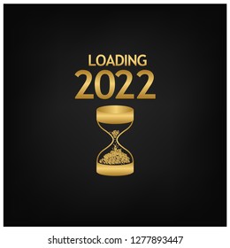 2022 Happy New Year Background with hourglass icon. Design for your Seasonal Flyers, banner, sticker, and Greetings Card. 2021 to 2022