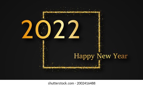 2022 Feliz Año Nuevo. Inscripción de oro en una plaza de brillo dorado para tarjetas de felicitación, volantes o afiches de Navidad. Ilustración del vector