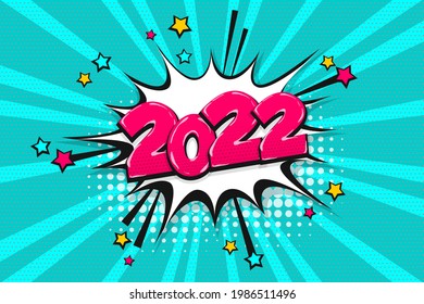 2022 happy new year christmas comic text speech bubble. Colored 2022 pop art style. Halftone vector illustration banner. Vintage comics book 2022 Christmas poster.