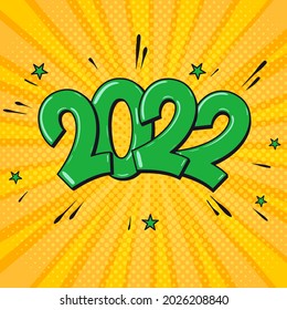 2022 happy new year. Comic text. Pop Art vintage vector illustration
