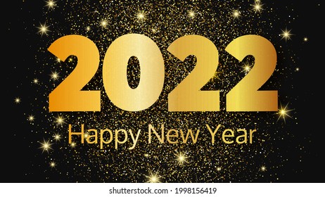 2022 Happy New Year gold background. Abstract backdrop with a gold inscription  on dark for Christmas holiday greeting card, flyers or posters. Vector illustration
